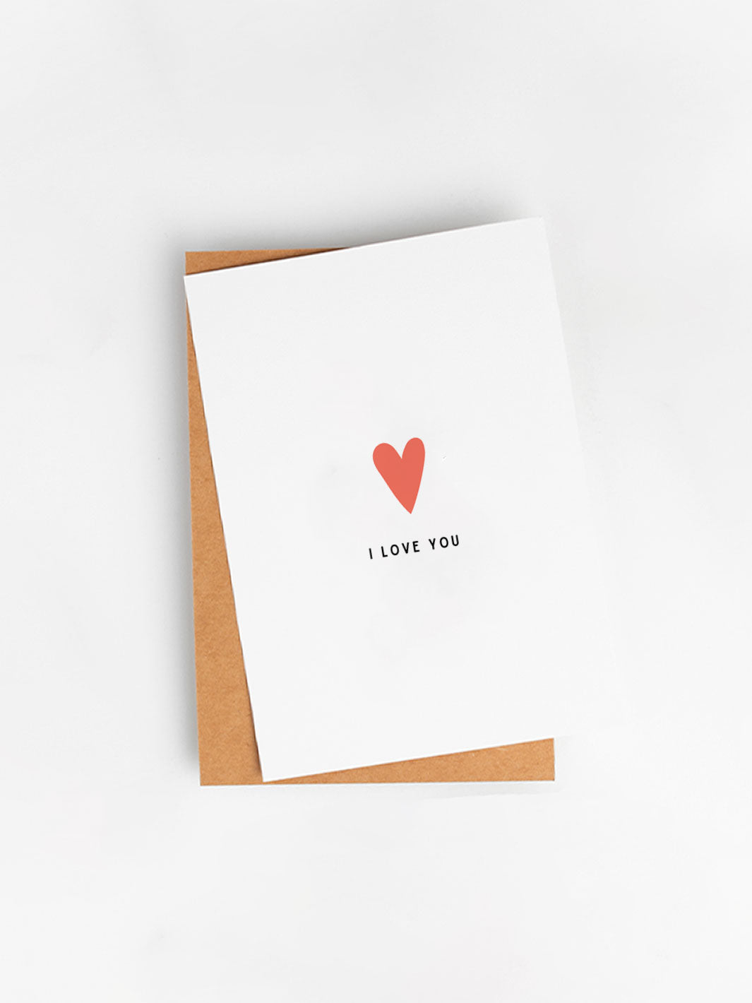 I Love You -  Greeting Card