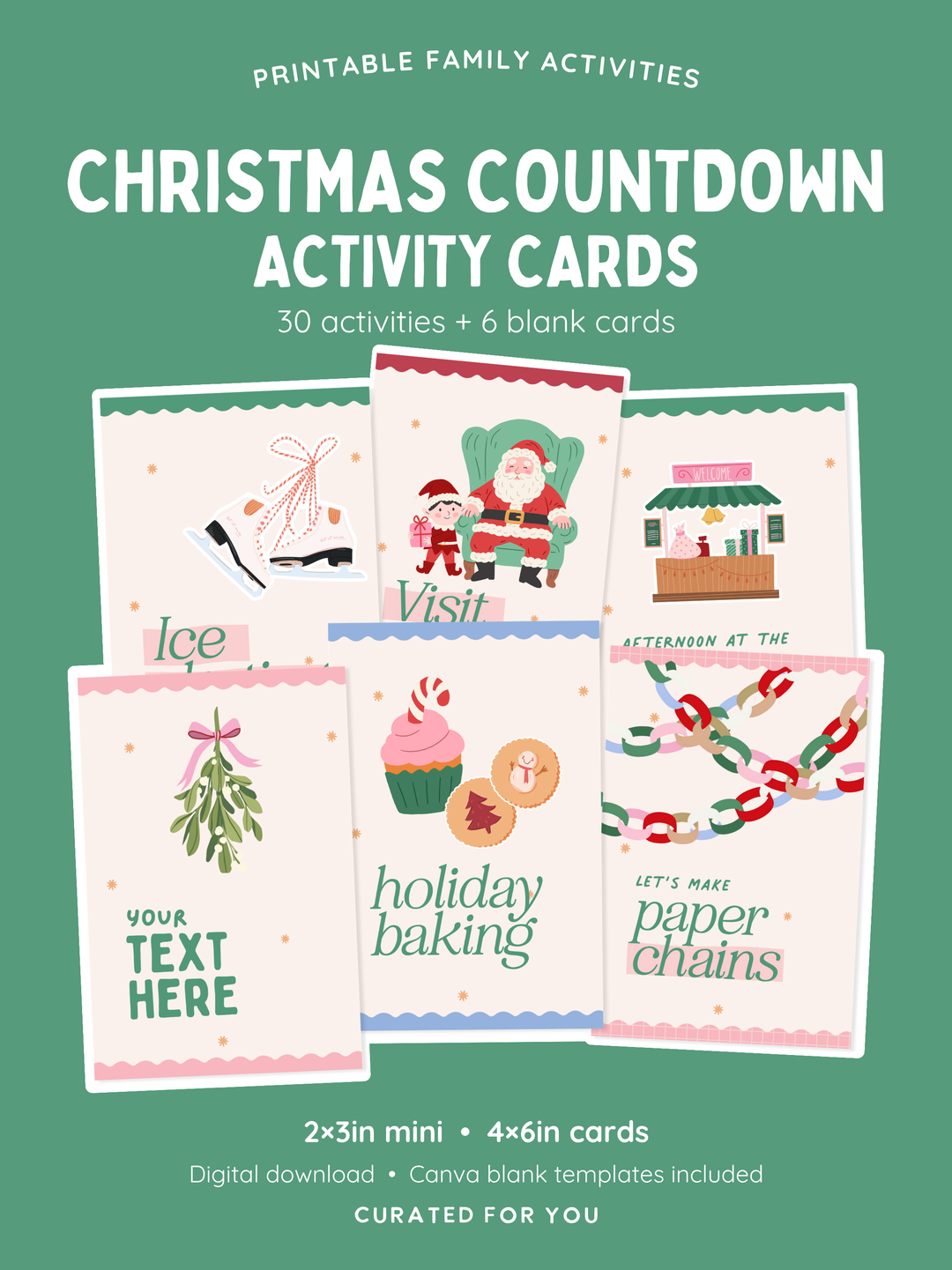 Printable Christmas activity cards with festive illustrations and scalloped borders; 30 activities plus 6 blanks in two sizes.
