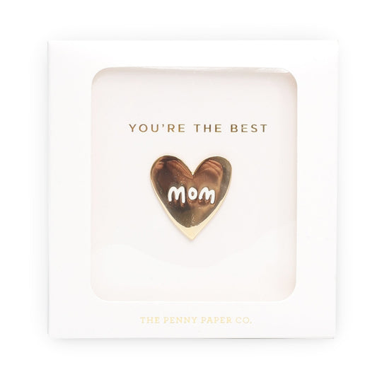 You're The Best Mom | Enamel Pin