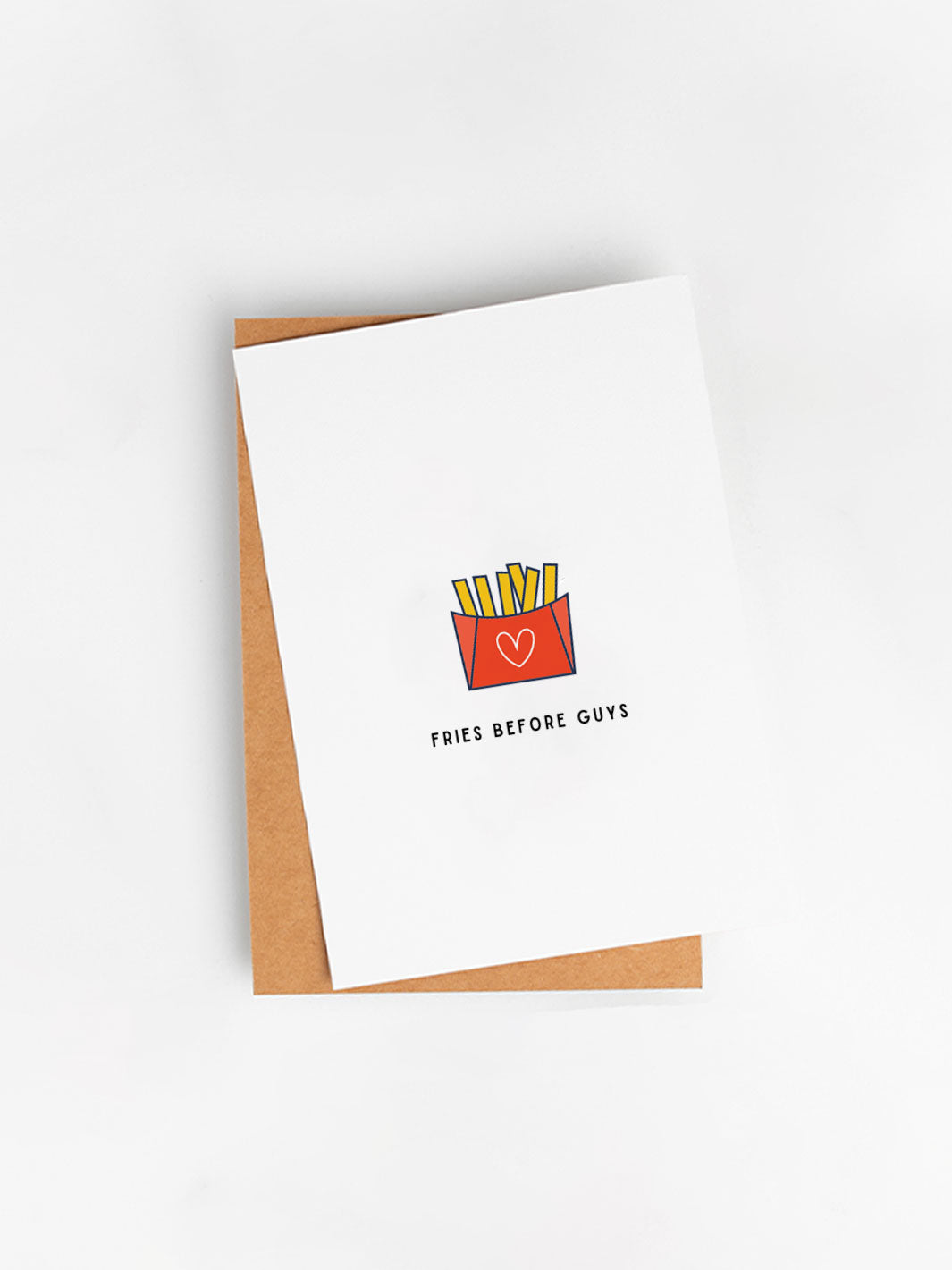 Fries Before Guys - Galentine's Greeting Card