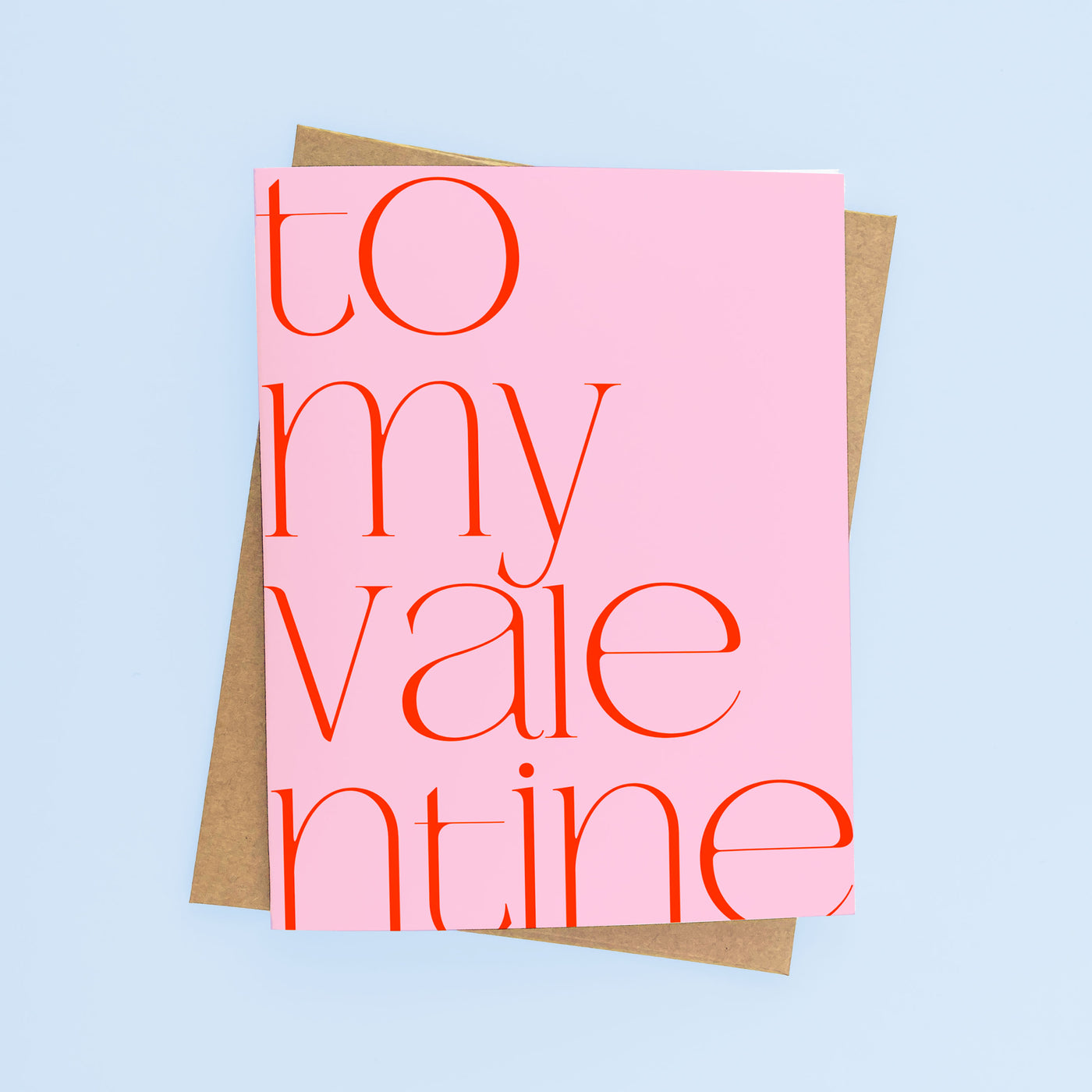 To my Valentine - Valentine's Day Card