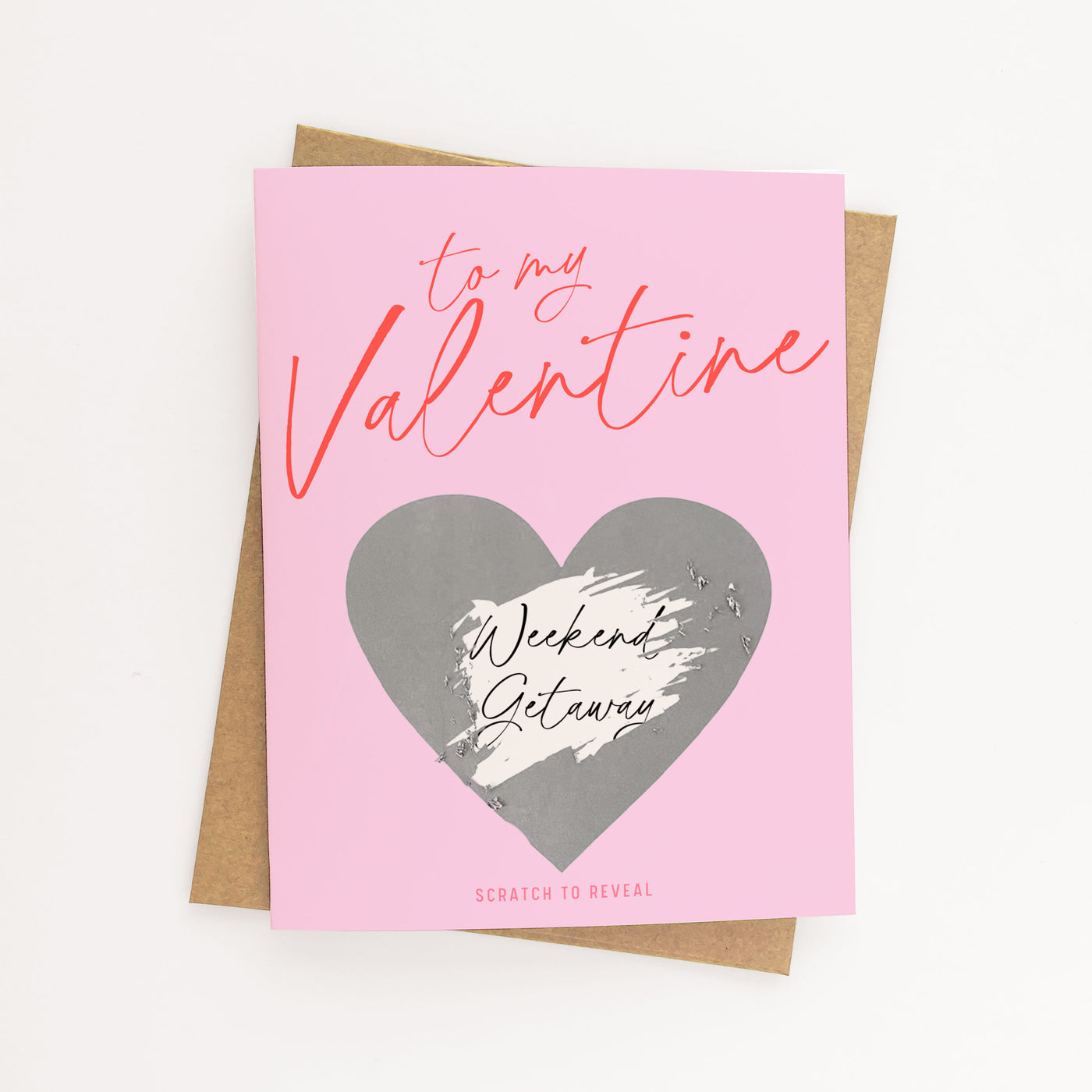 To my Valentine - Scratch to Reveal Card