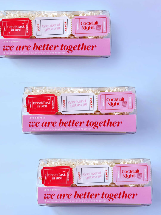 We are Better Together - Valentine's Love Coupons